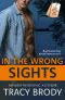 [Bad Karma Special Ops 04] • In the Wrong Sights (Bad Karma Special Ops Book 4)